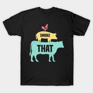 I'd Smoke That T-Shirt